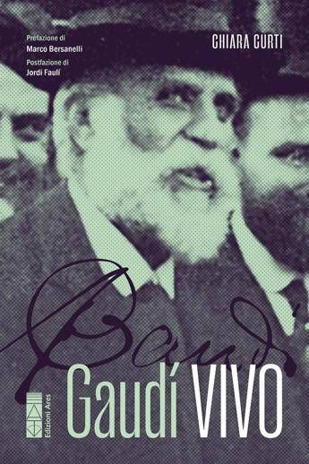 Antoni Gaudí, il genio che costruiva con la fede