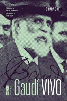 Antoni Gaudí, il genio che costruiva con la fede