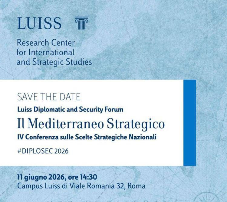 Giovedì Diplosec2026 alla Luiss, focus sul Mediterraneo Strategico