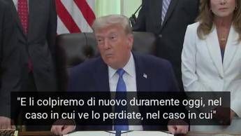 Trump annuncia nuovi attacchi contro l'Iran: 