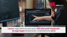 Posti di lavoro e tagli 'causa' IA, quali sono i profili più a rischio