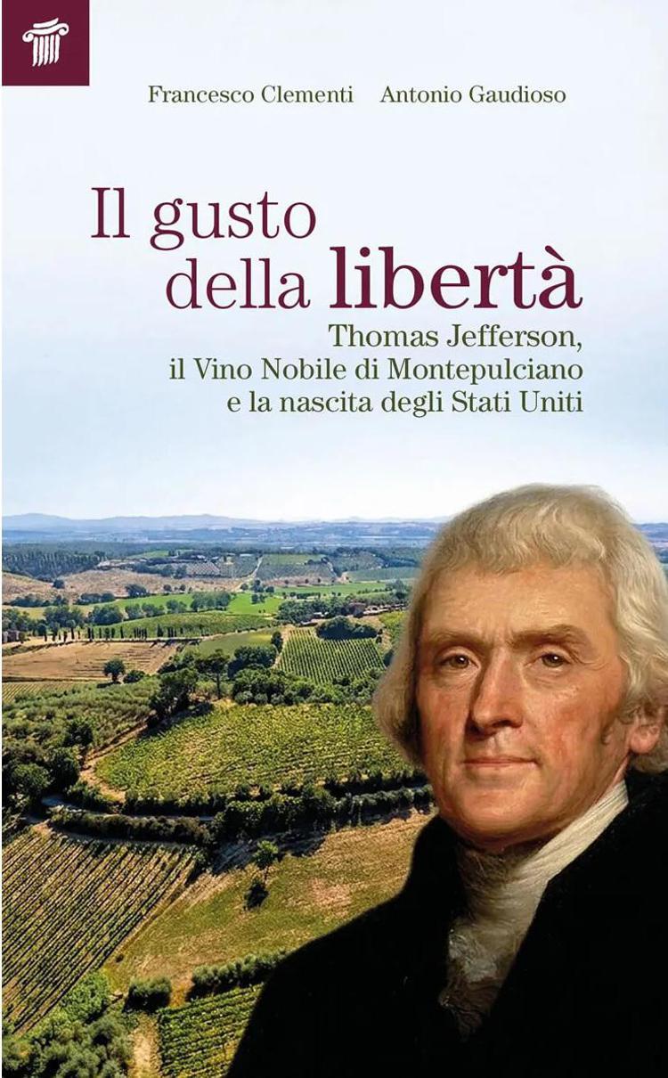 Thomas Jefferson e il Vino Nobile di Montepulciano