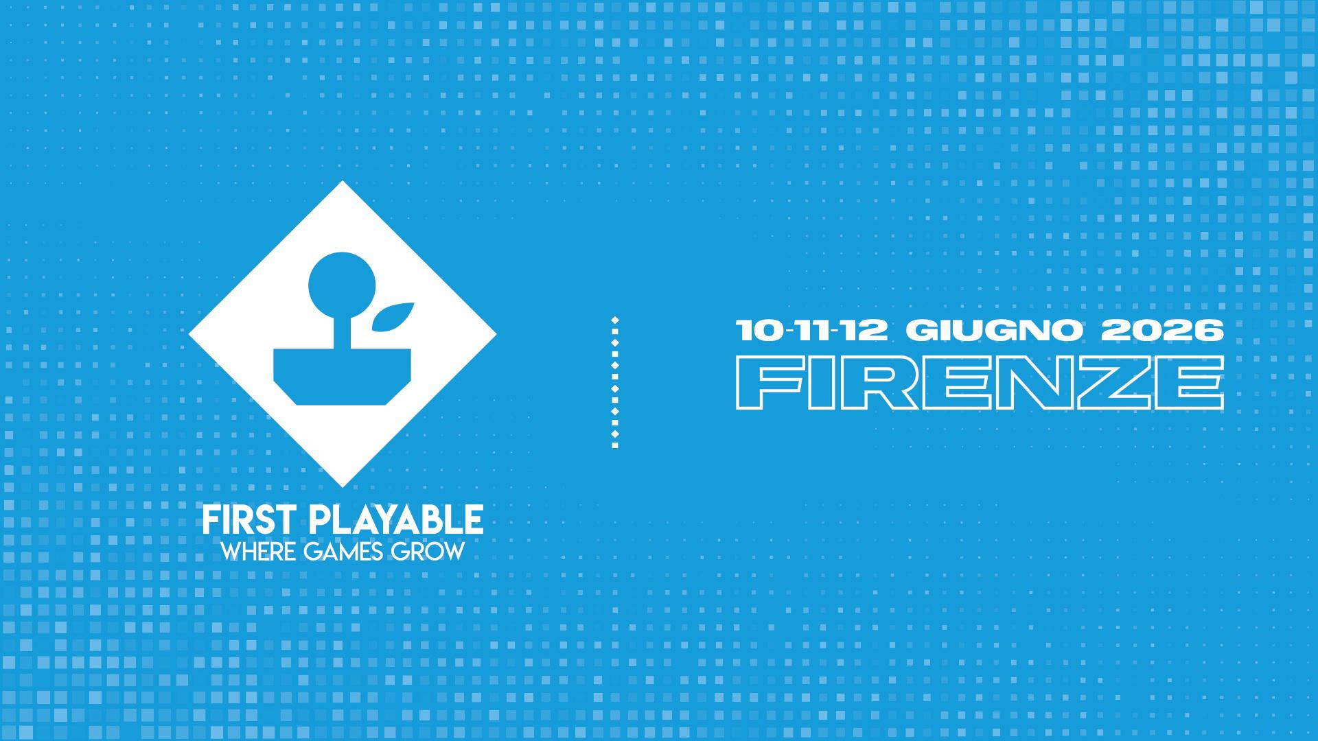 First Playable 2026: conclusa a Firenze l'ottava edizione dell'evento gaming business