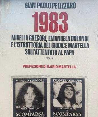 Libri, in '1983' di Pelizzaro i casi Gregori e Orlandi e il filo con l'istruttoria Martella sull'attentato al Papa