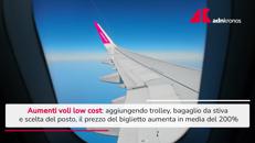 Voli low cost, tra bagagli e posto ecco come il prezzo del biglietto aumenta del 200%