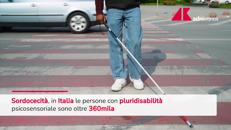 In Italia oltre 360mila persone con sordocecità e pluridisabilità psicosensoriale