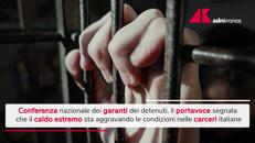 Carcere e caldo estremo, l'allarme dei Garanti dei detenuti