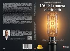 L'AI è la nuova elettricità - FRANCESCO TUDINI