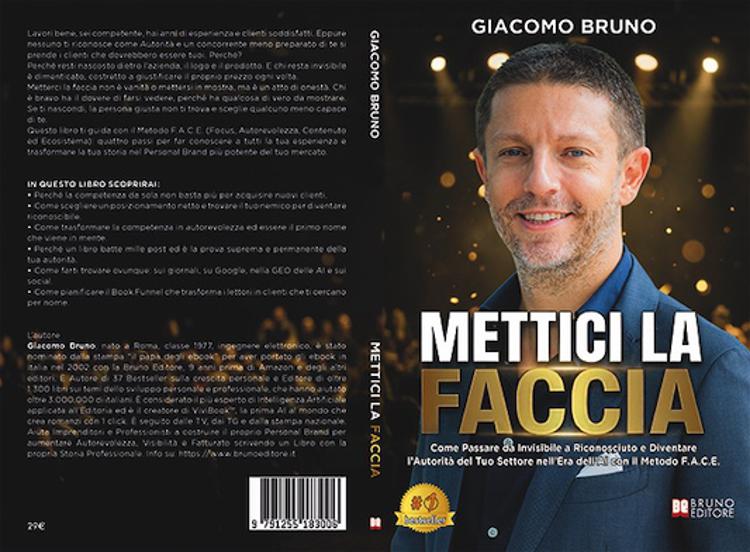 METTICI LA FACCIA - Giacomo Bruno