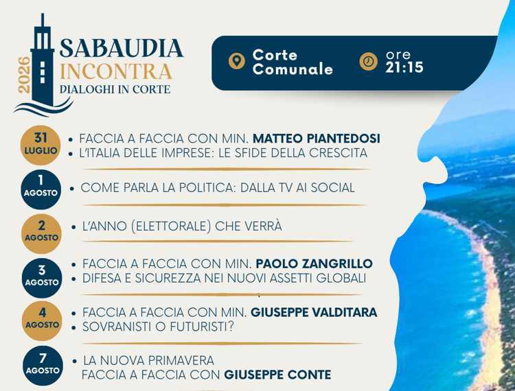 Sabaudia Incontra 2026: politica, economia e affari globali dal 31 luglio al 21 agosto