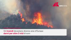 Incendi in Europa, danni per oltre tre miliardi di euro