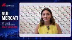 Mercati cauti nella settimana di Ferragosto, petrolio in rialzo - Video