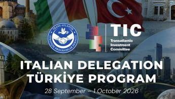 Italia-Turchia, nasce la partnership Tic-Tasp sugli investimenti strategici