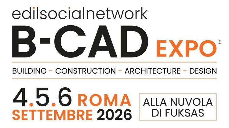 Edilizia, alla Nuvola di Roma torna 'B-Cad 2026'