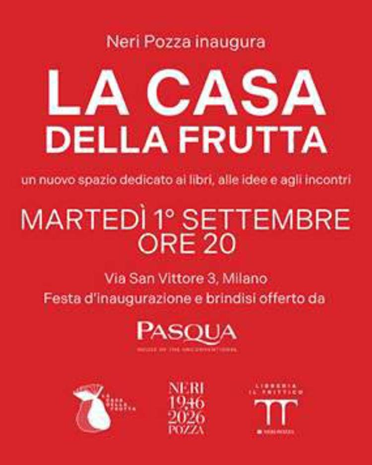 Neri Pozza inaugura La Casa della Frutta, un nuovo spazio per la cultura a Milano