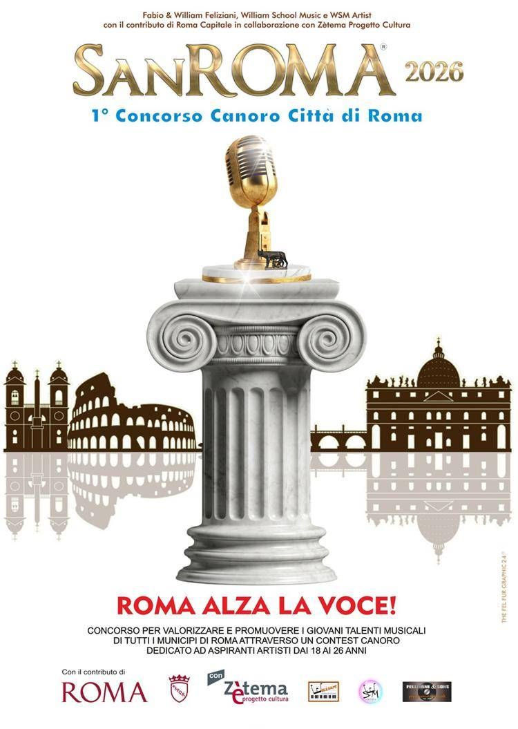 ROMA LANCIA SanROMA! NASCE IL CONCORSO CHE UNIRÀ I 15 MUNICIPI ALLA RICERCA DEI NUOVI TALENTI DELLA CAPITALE