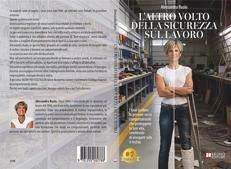 Alessandra Buzio: il rischio zero non esiste, la vera prevenzione nasce dal comportamento