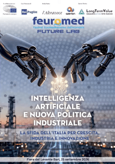 Feuromed Future Lab 2026, a Bari confronto su Intelligenza Artificiale e politica industriale