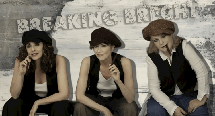 Veronica Pivetti, Manuela Mandracchia e Lucia Vasini portano in scena 'Breaking Brecht - Sing'n'Song Cabaret'
