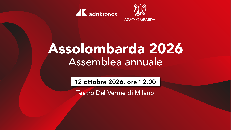 Assemblea annuale Assolombarda 2026 - Diretta il 12 ottobre dalle 12