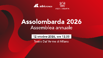 Assolombarda, il 12 ottobre l'assemblea: diretta streaming su Adnkronos a partire dalle 12