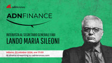 AdnFinance | Intervista a Lando Maria Sileoni - Segretario Generale FABI - Diretta