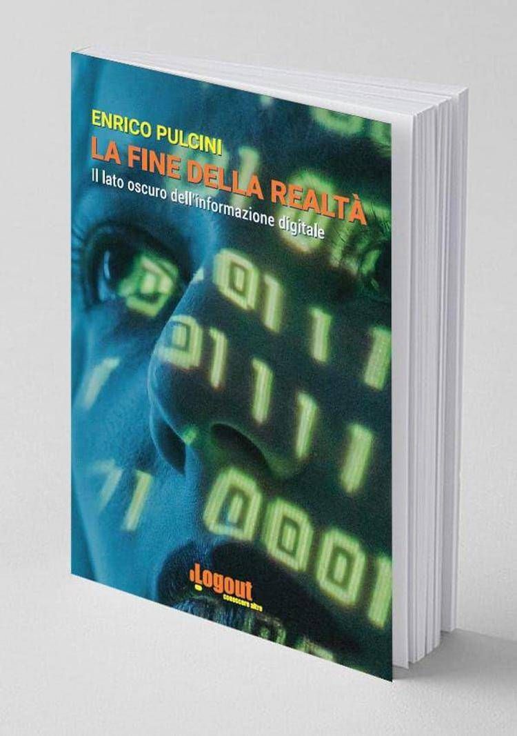 'La fine della realtà: Il lato oscuro dell'informazione digitale' 