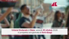 Sciopero 30 ottobre 2026, chi si ferma e perché - Video