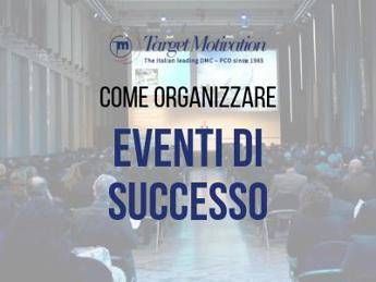 Organizzare eventi di alto livello con agenzie DMC e PCO: perchè scegliere Target Motivation? Organizzare eventi di alto livello con agenzie DMC e PCO: perchè scegliere Target Motivation?