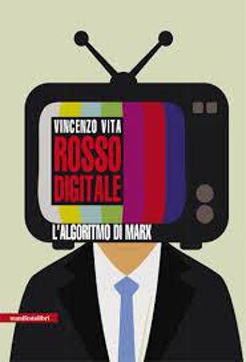 Media coscienza collettiva in 'Rosso digitale' di Vincenzo Vita Media coscienza collettiva in 'Rosso digitale' di Vincenzo Vita