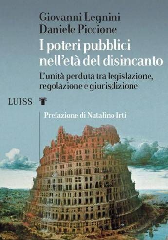 Leggi, diritti e regole nell''età del disincanto', il saggio di Legnini e Piccione Leggi, diritti e regole nell''età del disincanto', il saggio di Legnini e Piccione