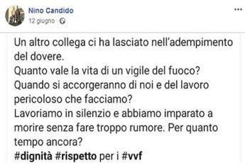 Quanto vale la vita di un pompiere?: il post di Nino, morto ad Alessandria