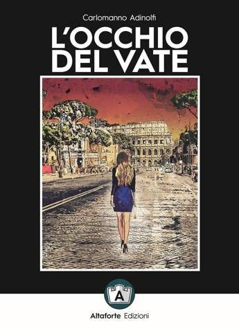 In libreria 'L'occhio del Vate', thriller esoterico su D'Annunzio In libreria 'L'occhio del Vate', thriller esoterico su D'Annunzio