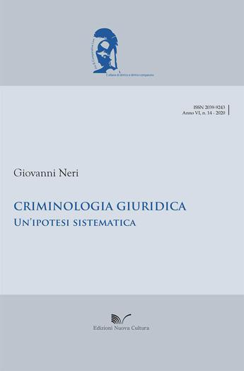 Criminologia giuridica: il nuovo libro del Prof. Giovanni Neri