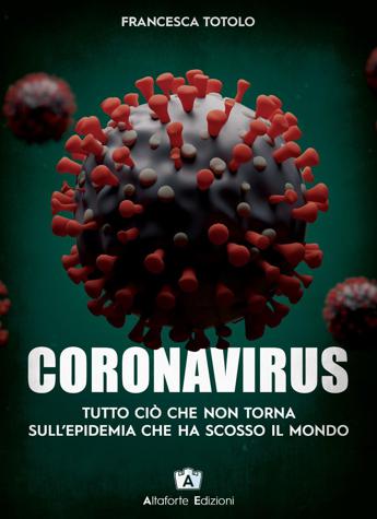Esce libro-inchiesta sul Coronavirus, lo pubblica Altaforte