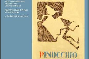 'Le Avventure di Pinocchio', mostra virtuale alla Biblioteca Civica di Verona 'Le Avventure di Pinocchio', mostra virtuale alla Biblioteca Civica di Verona