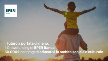 Bper, parte crowdfunding per progetti vincitori bando 'Il futuro a portata di mano' Bper, parte crowdfunding per progetti vincitori bando 'Il futuro a portata di mano'