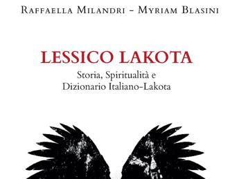Dizionario Lakota-Italiano, salvare l'identità di un popolo Dizionario Lakota-Italiano, salvare l'identità di un popolo