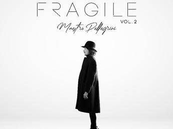Maestro Pellegrini sempre più a nudo con 'Fragile, Vol.2' Maestro Pellegrini sempre più a nudo con 'Fragile, Vol.2'